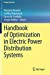 Seller image for Handbook of Optimization in Electric Power Distribution Systems (Energy Systems) [Soft Cover ] for sale by booksXpress