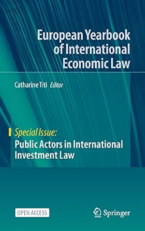 Imagen del vendedor de Public Actors in International Investment Law (European Yearbook of International Economic Law) [Hardcover ] a la venta por booksXpress