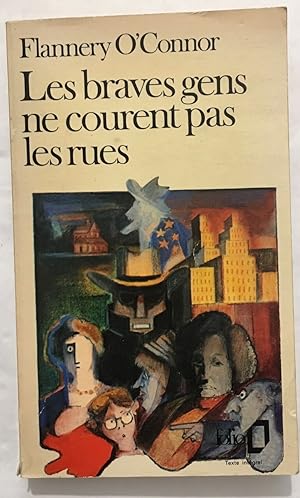Seller image for Les braves gens ne courent pas les rues for sale by librairie philippe arnaiz