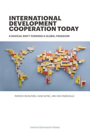 Bild des Verkufers fr International Development Cooperation Today: A Radical Shift Towards a Global Paradigm [Soft Cover ] zum Verkauf von booksXpress