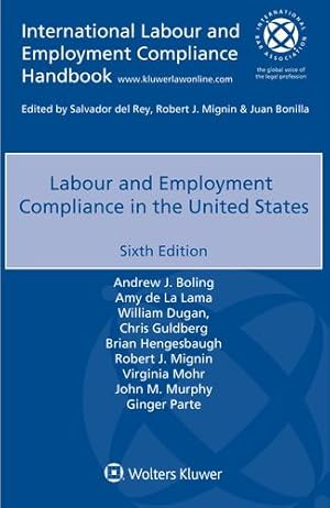 Seller image for Labour and Employment Compliance in the United States by Boling, Andrew J, La Lama, Amy de, Dugan, William [Paperback ] for sale by booksXpress