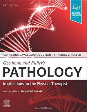 Image du vendeur pour Goodman and Fullerâ  s Pathology: Implications for the Physical Therapist by Goodman MBA PT CBP, Catherine C., Fuller PT NCS, Kenda S. [Hardcover ] mis en vente par booksXpress