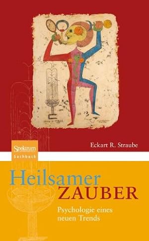 Seller image for Heilsamer Zauber: Psychologie eines neuen Trends (German Edition) by Straube, Eckart R. [Paperback ] for sale by booksXpress