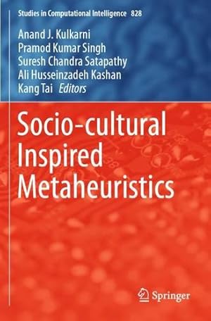 Immagine del venditore per Socio-cultural Inspired Metaheuristics (Studies in Computational Intelligence, 828) [Paperback ] venduto da booksXpress