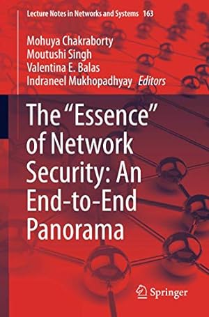 Seller image for The "Essence" of Network Security: An End-to-End Panorama (Lecture Notes in Networks and Systems, 163) [Paperback ] for sale by booksXpress