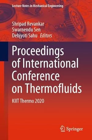 Seller image for Proceedings of International Conference on Thermofluids: KIIT Thermo 2020 (Lecture Notes in Mechanical Engineering) [Paperback ] for sale by booksXpress