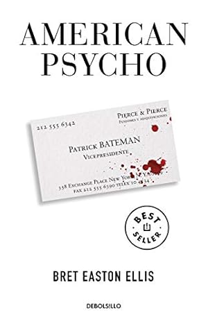 Image du vendeur pour American Psycho (Spanish Edition) by Ellis, Bret Easton [Paperback ] mis en vente par booksXpress