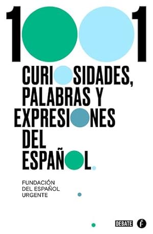 Imagen del vendedor de 1001 curiosidades, palabras y expresiones / (1001 Curiosities, Words, and Expressions of the Spanish Language (SIN CODIFICAR) (Spanish Edition) by Fundeu [Paperback ] a la venta por booksXpress