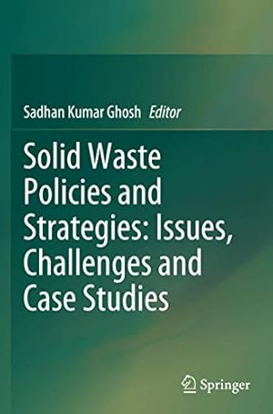 Immagine del venditore per Solid Waste Policies and Strategies: Issues, Challenges and Case Studies [Paperback ] venduto da booksXpress