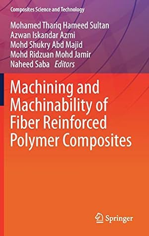 Seller image for Machining and Machinability of Fiber Reinforced Polymer Composites (Composites Science and Technology) [Hardcover ] for sale by booksXpress