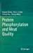 Imagen del vendedor de Protein Phosphorylation and Meat Quality [Hardcover ] a la venta por booksXpress