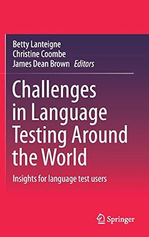 Seller image for Challenges in Language Testing Around the World: Insights for language test users [Hardcover ] for sale by booksXpress