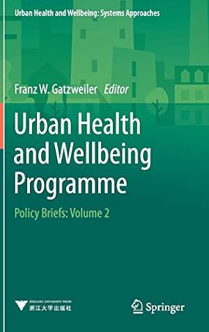 Bild des Verkufers fr Urban Health and Wellbeing Programme: Policy Briefs: Volume 2 [Hardcover ] zum Verkauf von booksXpress