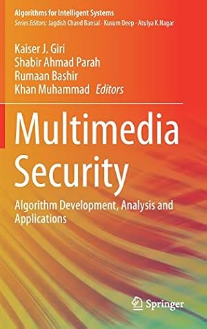 Immagine del venditore per Multimedia Security: Algorithm Development, Analysis and Applications (Algorithms for Intelligent Systems) [Hardcover ] venduto da booksXpress