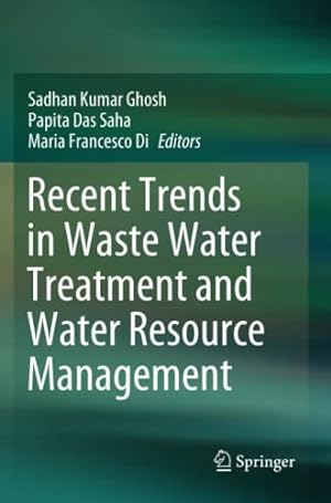 Seller image for Recent Trends in Waste Water Treatment and Water Resource Management [Paperback ] for sale by booksXpress