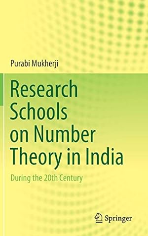 Seller image for Research Schools on Number Theory in India: During the 20th Century by Mukherji, Purabi [Hardcover ] for sale by booksXpress
