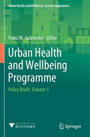 Bild des Verkufers fr Urban Health and Wellbeing Programme: Policy Briefs: Volume 1 [Paperback ] zum Verkauf von booksXpress