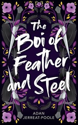Seller image for The Boi of Feather and Steel (Metamorphosis, 2) by Jerreat-Poole, Adan [Paperback ] for sale by booksXpress