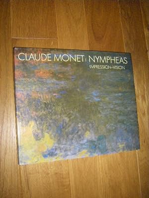 Immagine del venditore per Claude Monet: Nympheas. Impression -Vision venduto da Versandantiquariat Rainer Kocherscheidt