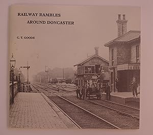 Railway Rambles Around Doncaster