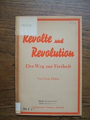 Revolte und Revolution. Der Weg zur Freiheit