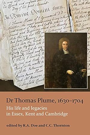 Immagine del venditore per Dr Thomas Plume, 1630-1704: His life and legacies in Essex, Kent and Cambridge [Soft Cover ] venduto da booksXpress