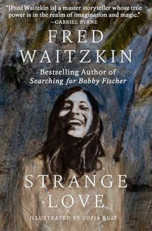 Imagen del vendedor de Strange Love by Waitzkin, Fred [Paperback ] a la venta por booksXpress