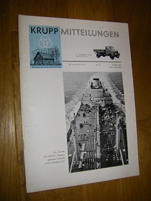 Krupp Mitteilungen. 40. Jahrgang, Nr. 2, März 1956