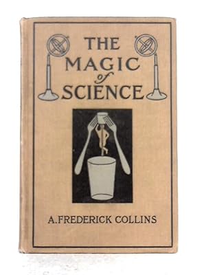 Bild des Verkufers fr The Magic of Science zum Verkauf von World of Rare Books