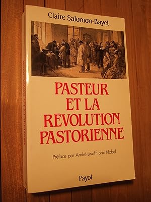 Image du vendeur pour Pasteur et la rvolution Pastorienne mis en vente par Domifasol