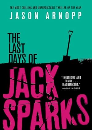 Seller image for Last Days of Jack Sparks for sale by GreatBookPrices