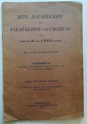 Alte "Hauszeichen" aus Bad Dürkheim und Umgebung. Sonderdruck aus der "Pfälzischen Heimatkunde" 1...