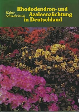 Rhododendron- und Azaleenzuchtung in Deutschland