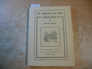 Bild des Verkufers fr Die Geschichte der Stadt Wipperfrth. Neu (Hrsg.) u. mit e. Vorw. vers. von Frank Berger. Aachen: Mainz (Dr.): 1984 zum Verkauf von Gebrauchtbcherlogistik  H.J. Lauterbach