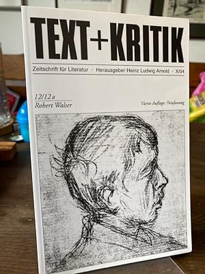 Robert Walser. (= Text + Kritik 12/12a). Zeitschrift für Literatur. Herausgegeben von Heinz Ludwi...