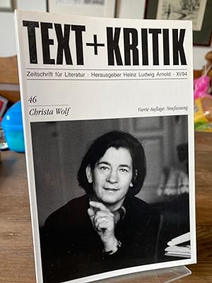 Christa Wolf. (= Text + Kritik 46). Zeitschrift für Literatur. Herausgegeben von Heinz Ludwig Arn...