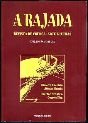 Imagen del vendedor de A Rajada. Revista de Crtica, Arte e Letras / Director literrio Affonso Duarte ; Director artstico Correia Dias ; Edio Moita de Deus. Maro 1912 N. 1 ; Abril 1912 N. 2 ; Maio 1912 N. 3 ; Junho 1912 N. 4 : Nmero Especial (s. d.), consagrado  atriz siciliana Mimi Aguglia (1884-1970). [FACSIMILE REPRINT] a la venta por Lirolay