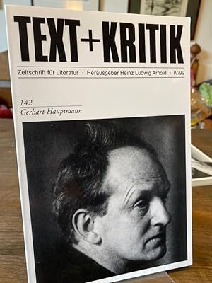 Gerhart Hauptmann. (= Text + Kritik 142). Zeitschrift für Literatur. Herausgegeben von Heinz Ludw...