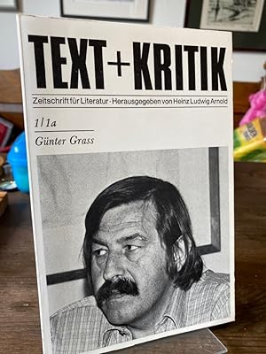 Günter Grass. (= Text + Kritik 11). Zeitschrift für Literatur. Herausgegeben von Heinz Ludwig Arn...