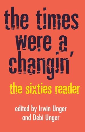 Seller image for Times Were a Changin' : The Sixties Reader for sale by GreatBookPrices