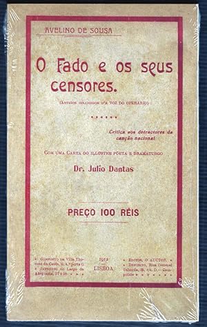 O Fado e os seus censores : Artigos colligidos d'A Voz do Operário. Critica aos detractores da ca...