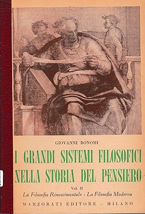 I grandi sistemi filosofici nella storia del pensiero, secondo volume.