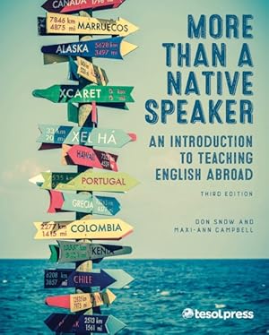 Immagine del venditore per More Than a Native Speaker : An Introduction to Teaching English Abroad venduto da GreatBookPricesUK