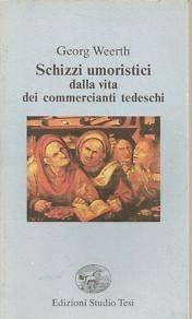 Image du vendeur pour Schizzi umoristici dalla vita dei commercianti tedeschi mis en vente par librisaggi