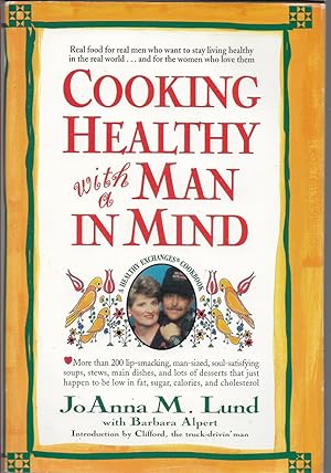 Immagine del venditore per Cooking Healthy with a Man in Mind venduto da First Class Used Books