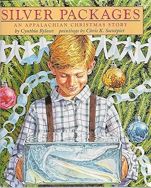 Bild des Verkufers fr Silver Packages: An Appalachian Christmas Story zum Verkauf von Cher Bibler