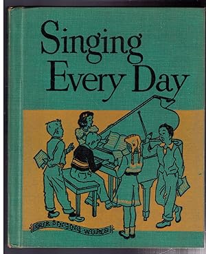Seller image for Singing Every Day [Our Singing World] for sale by CARDINAL BOOKS  ~~  ABAC/ILAB