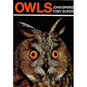 Seller image for Owls: Their Natural and Unnatural History for sale by Buteo Books