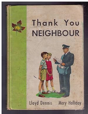 Seller image for Thank You Neighbour [with Teaching Guide and Activities] for sale by CARDINAL BOOKS  ~~  ABAC/ILAB