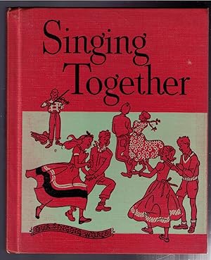 Seller image for Singing Together [Our Singing World] for sale by CARDINAL BOOKS  ~~  ABAC/ILAB